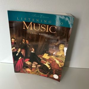 CRAIG WRIGHT YALE UNIVERSITY LISTENING TO MUSIC TEXTBOOK W/ CD - 2000 COPYRIGHT
